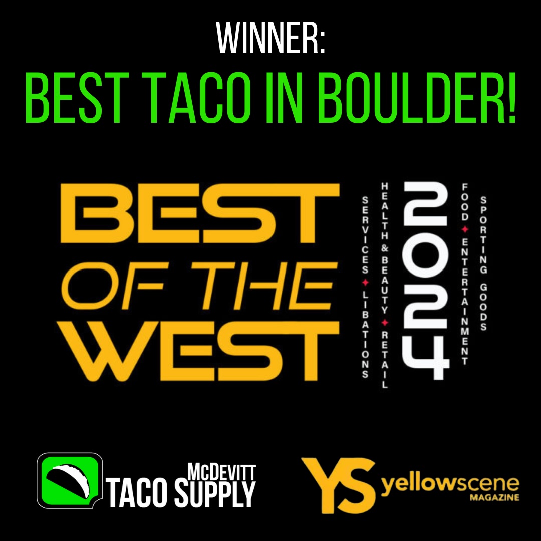 "Best Taco in Boulder" WINNER - YellowScene